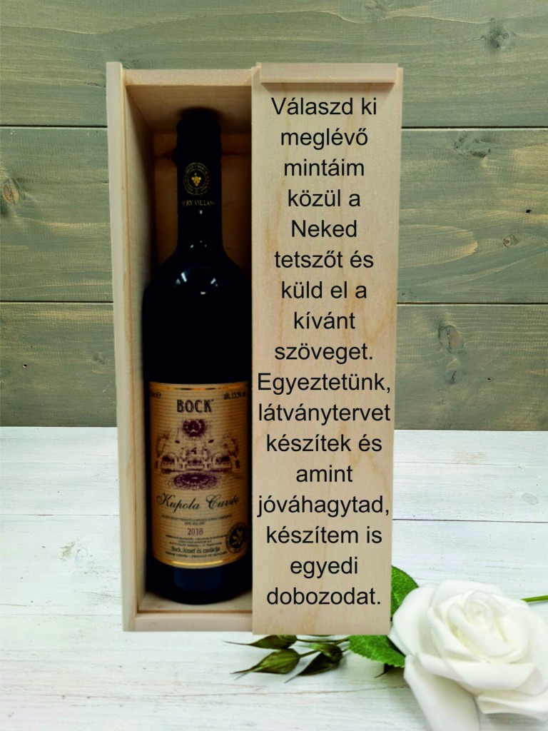 Válaszd ki egyedi boros dobozod!