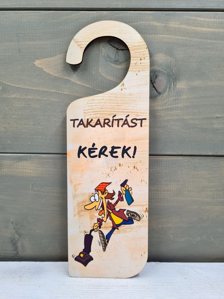 Takarítást kérek vicces ajtókilincs tábla